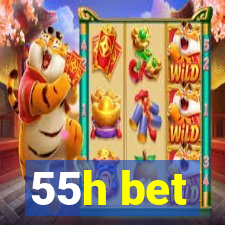 55h bet